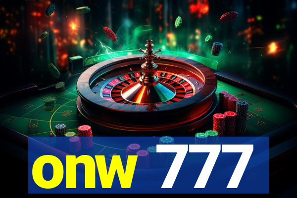 onw 777